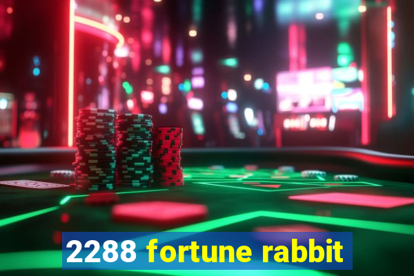 2288 fortune rabbit