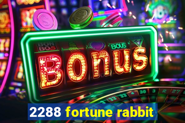 2288 fortune rabbit