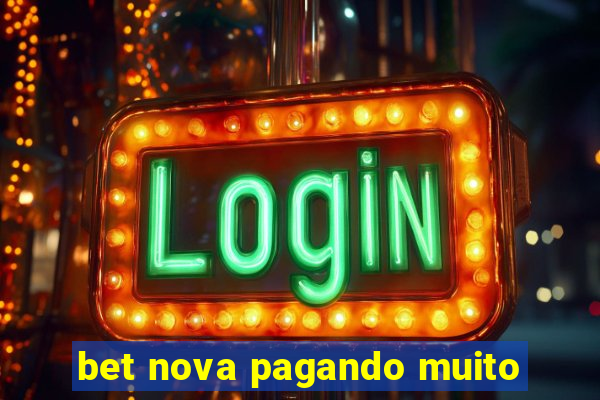 bet nova pagando muito