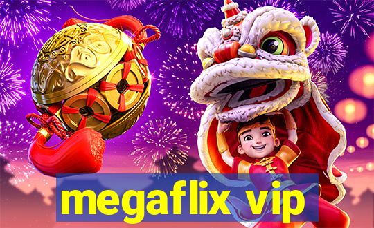 megaflix vip