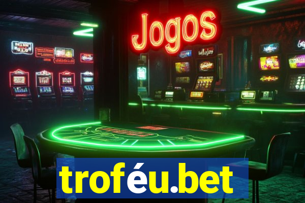 troféu.bet