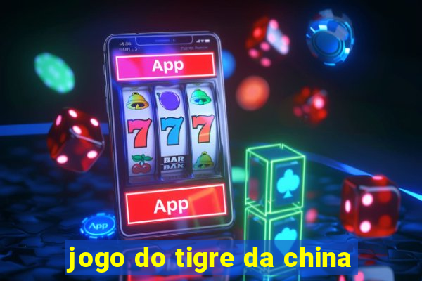 jogo do tigre da china