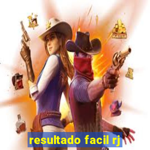 resultado facil rj