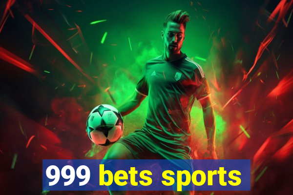 999 bets sports