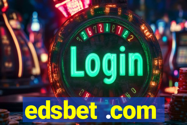 edsbet .com