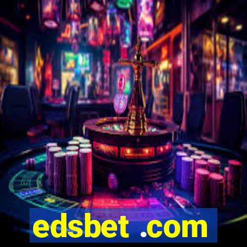 edsbet .com