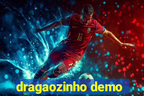 dragaozinho demo