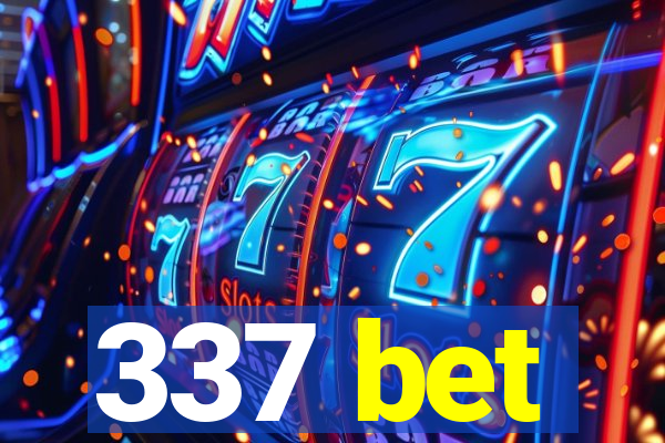 337 bet