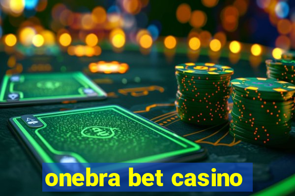 onebra bet casino