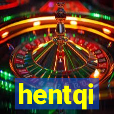 hentqi