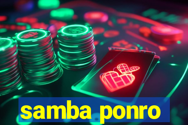 samba ponro