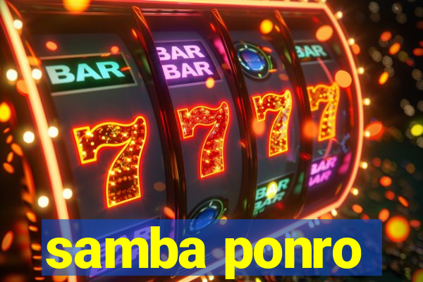 samba ponro