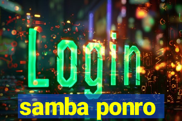 samba ponro