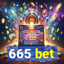 665 bet