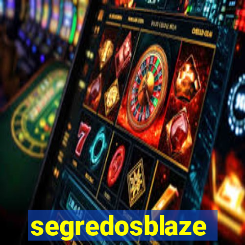 segredosblaze