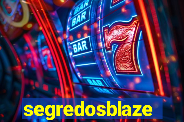 segredosblaze