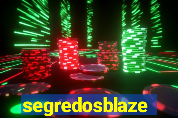 segredosblaze