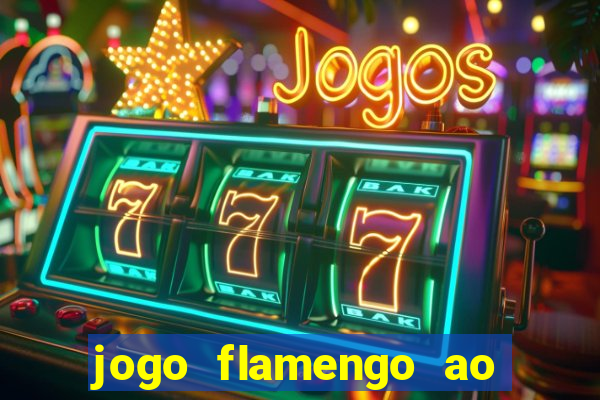 jogo flamengo ao vivo multicanais