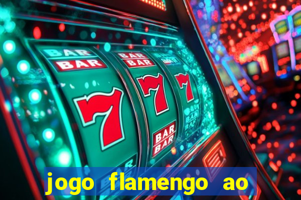 jogo flamengo ao vivo multicanais