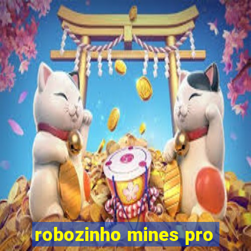 robozinho mines pro