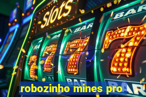 robozinho mines pro