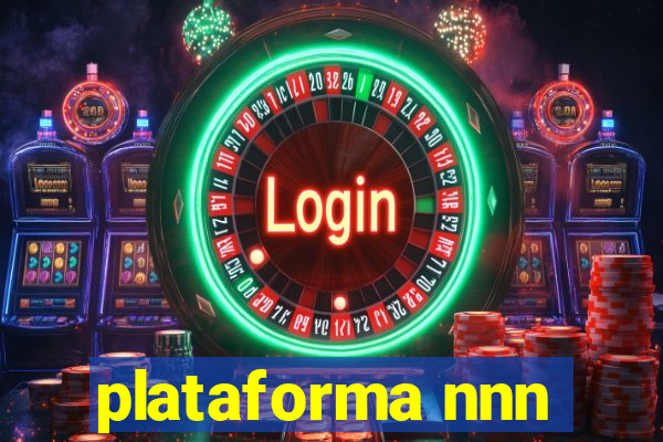 plataforma nnn