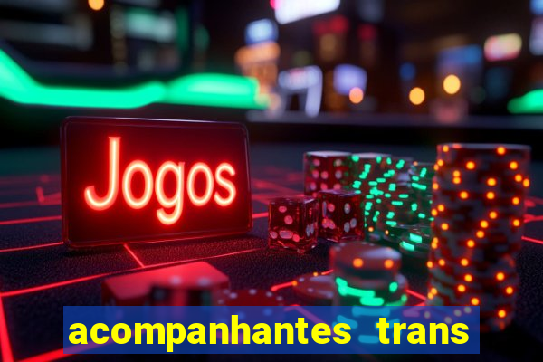 acompanhantes trans porto seguro