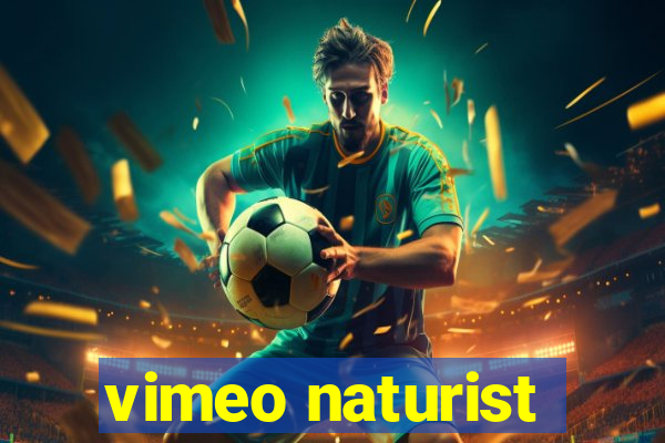 vimeo naturist