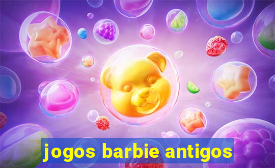 jogos barbie antigos