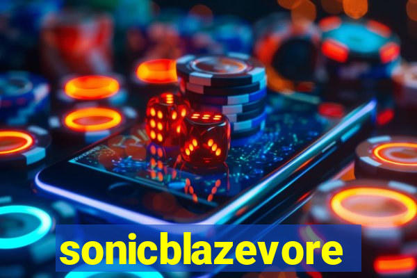 sonicblazevore