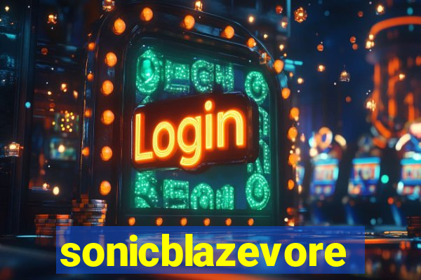 sonicblazevore