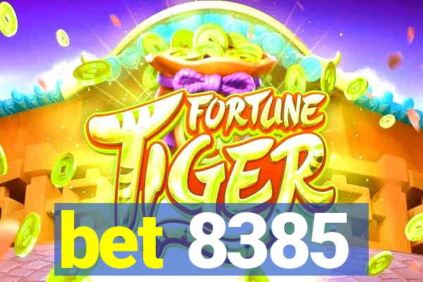 bet 8385