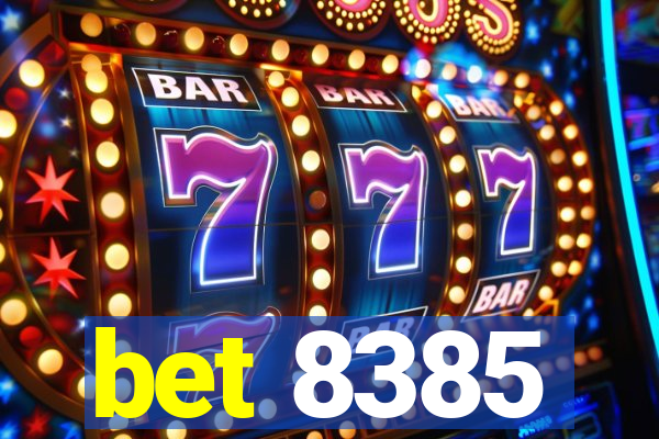 bet 8385