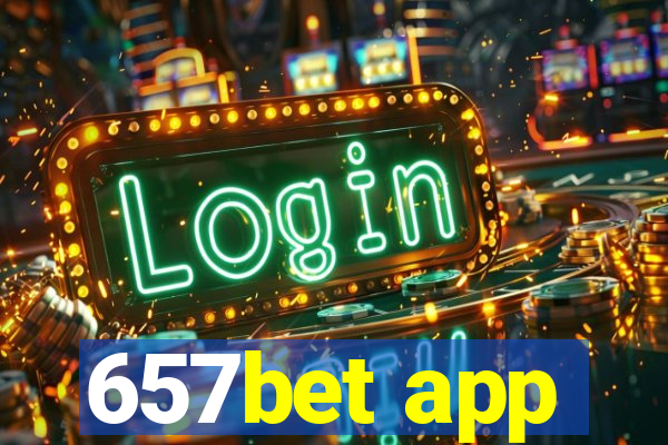 657bet app