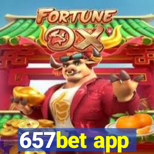 657bet app