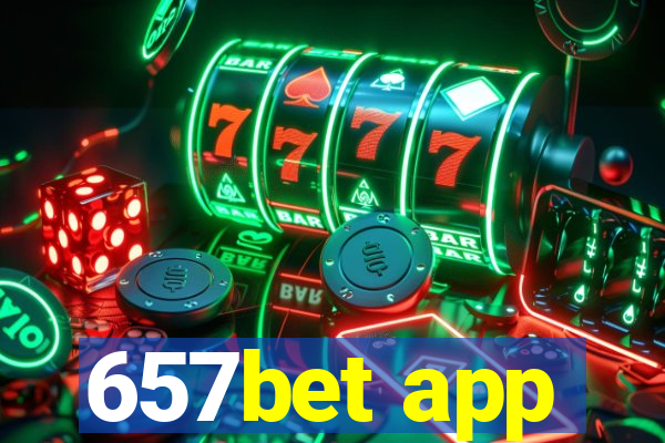 657bet app