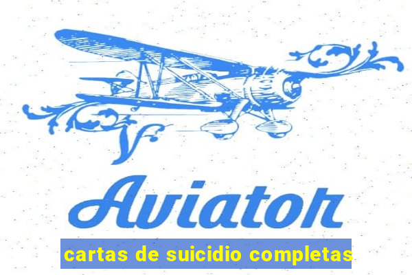 cartas de suicidio completas