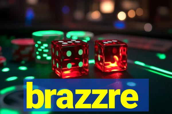 brazzre