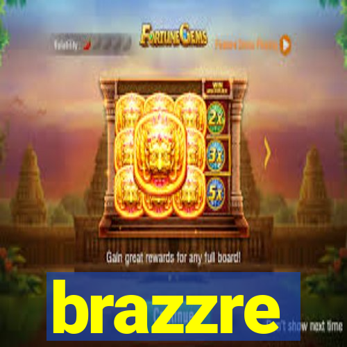 brazzre