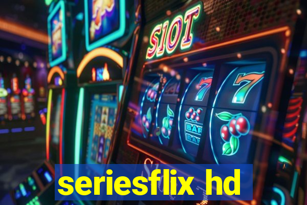 seriesflix hd