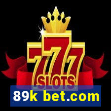 89k bet.com