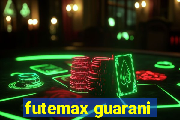 futemax guarani