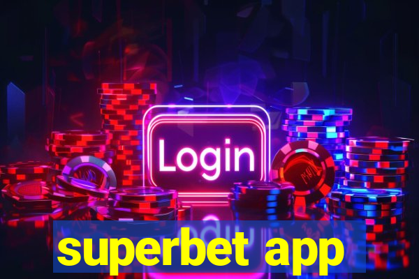 superbet app