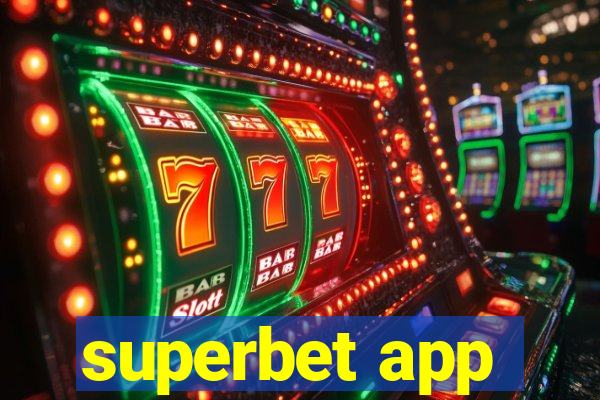 superbet app