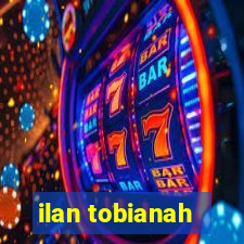 ilan tobianah