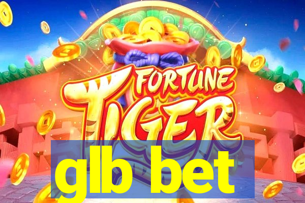 glb bet