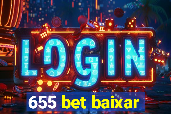 655 bet baixar