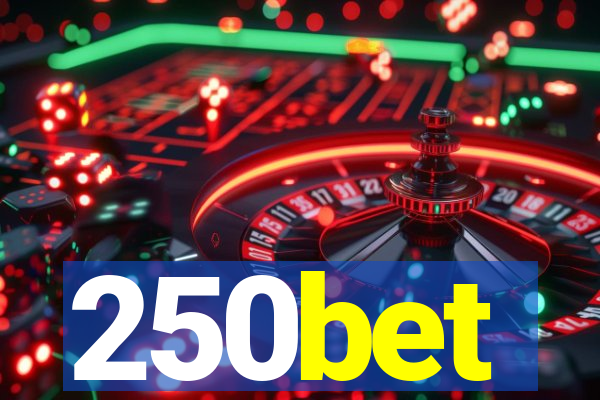 250bet