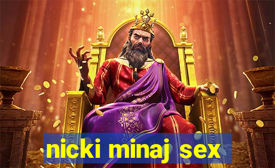 nicki minaj sex