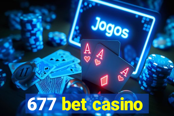 677 bet casino